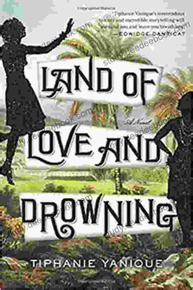 A Close Up Of The Cover Of 'Land Of Love And Drowning' By Tiffany McDaniel, Featuring A Young Girl Sitting On A Dock, Surrounded By Water And Lush Vegetation. Land Of Love And Drowning: A Novel