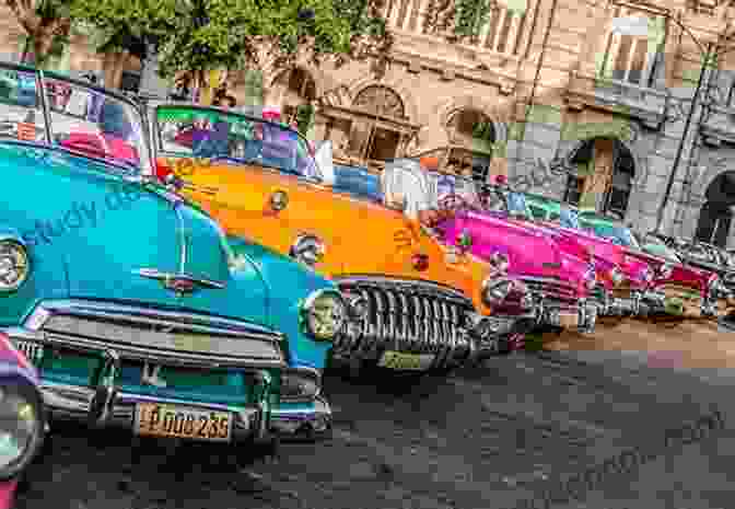 A Lively Street Scene In Havana With Vintage Cars And Colorful Buildings Cuban Revelations: Behind The Scenes In Havana (Contemporary Cuba)