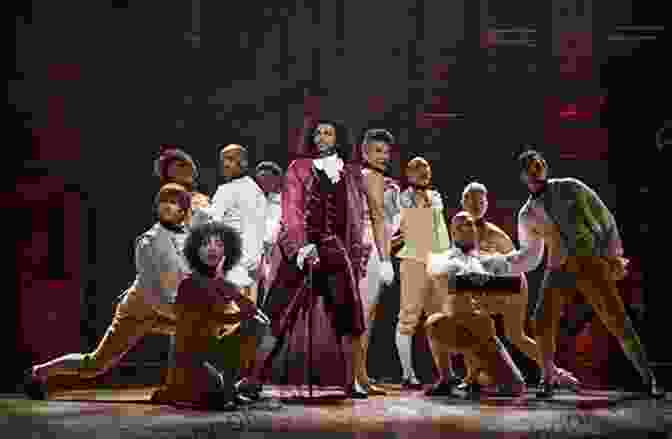 A Vibrant And Dynamic Image Of The Hamilton Musical, Featuring A Diverse Cast Of Actors Performing On Stage. The English Teacher S Guide To The Hamilton Musical: Symbols Allegory Metafiction And Clever Language