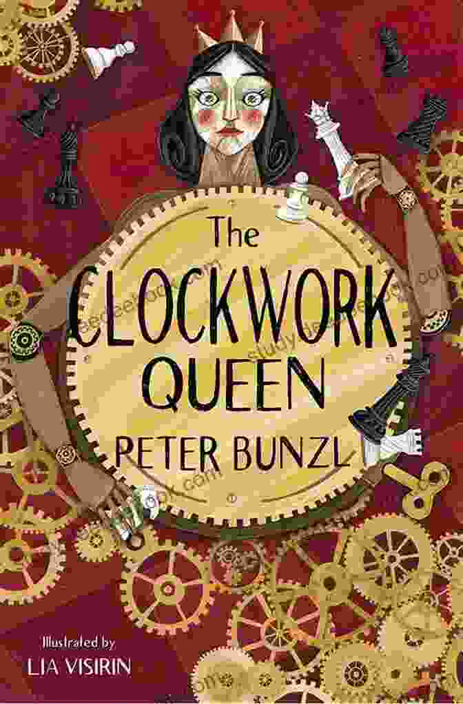 Cover Of The Clockwork Queen By Peter Bunzl, Featuring A Woman In A Steampunk Outfit Standing In Front Of Gears And Clocks The Clockwork Queen Peter Bunzl