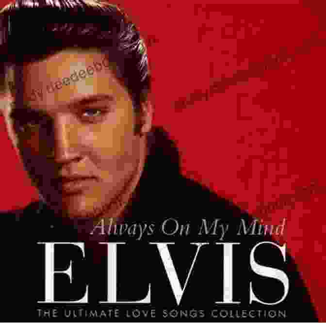Elvis Presley In A Suit Singing Always On My Mind 25 Best Songs Of Elvis Presley