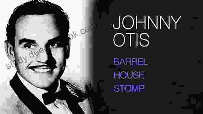 Johnny Otis Performing At The Barrelhouse Club In The 1950s Midnight At The Barrelhouse: The Johnny Otis Story