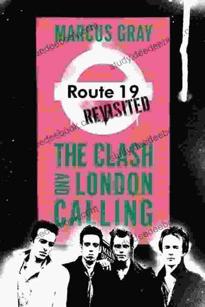 The Clash's Iconic Route 19 Revisited: The Clash And London Calling