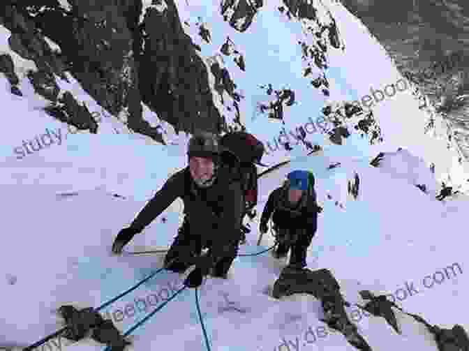 Thrill Seekers Scaling An Icy Slope On Ben Nevis During A Winter Climb Guided By Cicerone Guides Winter Climbs Ben Nevis And Glen Coe (Cicerone Guides)