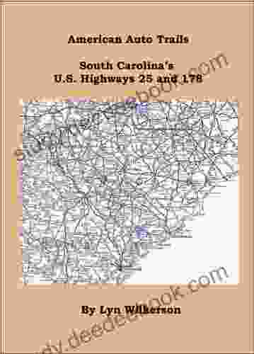 American Auto Trail South Carolina s U S Highways 25 and 178 (American Auto Trails)