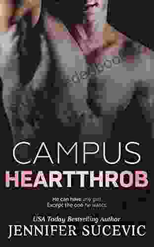 Campus Heartthrob: An Enemies To Lovers Fake Dating Romance (The Campus 2)