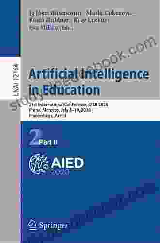 Artificial Intelligence In Education: 21st International Conference AIED 2024 Ifrane Morocco July 6 10 2024 Proceedings Part I (Lecture Notes In Computer Science 12163)