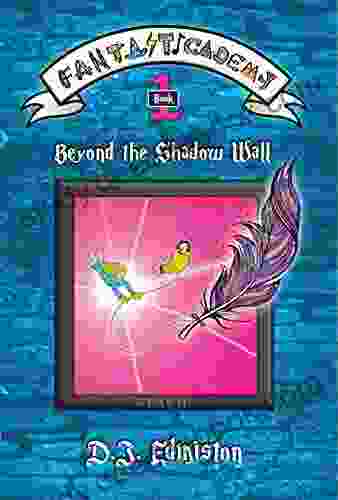 Beyond The Shadow Wall: Fantasticademy 1