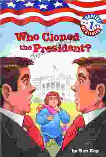 Capital Mysteries #1: Who Cloned The President?
