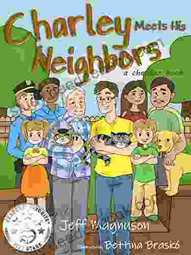 Charley Meets His Neighbors: An Early Reader Chapter (Charley Steven Stella 2)