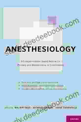 Anesthesiology: A Comprehensive Board Review For Primary And Maintenance Of Certification