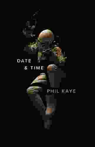 Date Time Phil Kaye