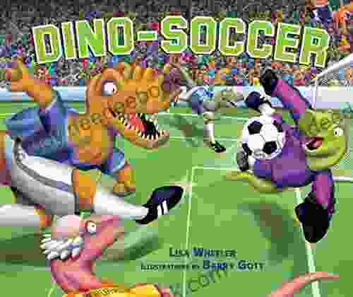 Dino Soccer (Dino Sports) Lisa Wheeler