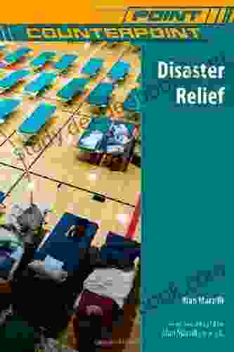 Disaster Relief (Point/Counterpoint (Chelsea Hardcover))