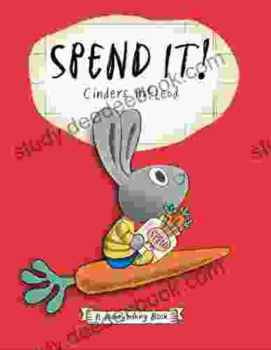 Spend It (A Moneybunny Book)