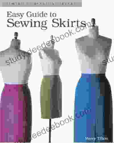 Easy Guide to Sewing Skirts (Sewing Companion Library)