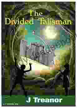 The Divided Talisman: A Middle Reader Adventure