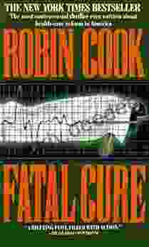 Fatal Cure (A Medical Thriller)
