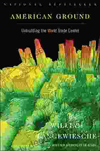 American Ground: Unbuilding the World Trade Center