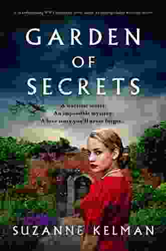 Garden of Secrets: A heartbreaking WW2 historical novel about an unforgettable wartime secret