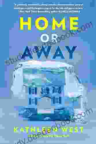 Home Or Away Kathleen West