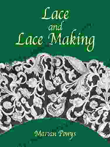 Lace And Lace Making (Dover Knitting Crochet Tatting Lace)