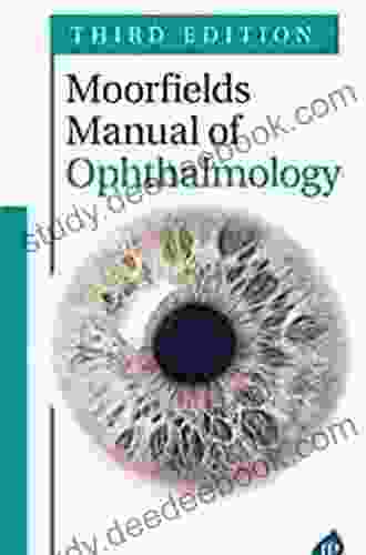 Moorfields Manual Of Ophthalmology: Third Edition