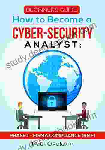 PHASE 1 How To Become A Cyber Security Analyst: FISMA COMPLIANCE (RMF)