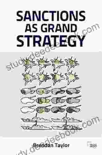 Sanctions As Grand Strategy (Adelphi 411)
