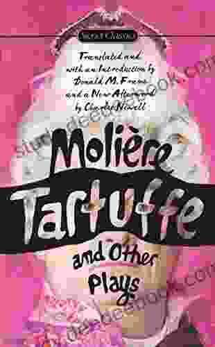 Tartuffe And Other Plays (Signet Classics)