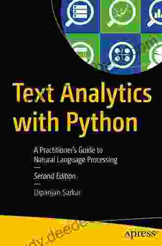 Text Analytics With Python: A Practitioner S Guide To Natural Language Processing