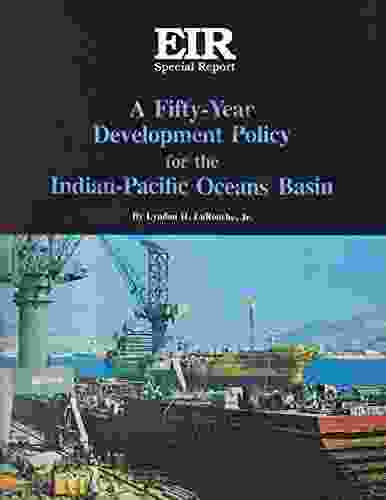 A Fifty Year Development Policy: For The Indian Pacific Oceans Basin (World Economic Development)