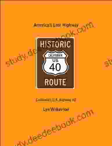 America s Lost Highway California s U S Highway 40