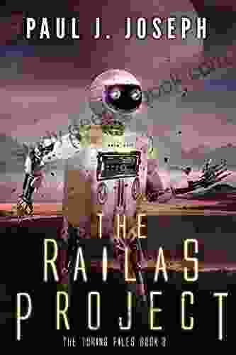 The Railas Project (The Turing Files 3)