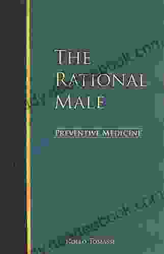 The Rational Male Preventive Medicine