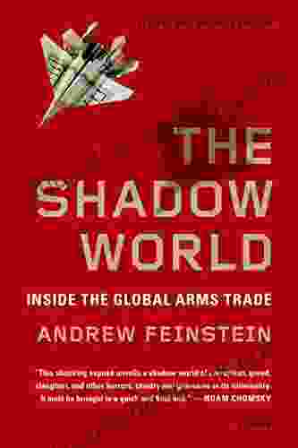The Shadow World: Inside The Global Arms Trade