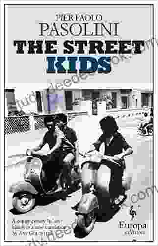 The Street Kids Pier Paolo Pasolini
