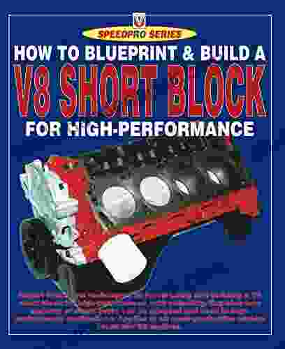 How To Blueprint Build A V8 Short Block For High Performance (SpeedPro Series)