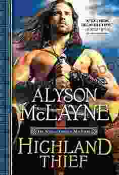 Highland Thief: This Strong Laird Is No Match For The Stubborn Lass He S Long Had His Heart Set On (The Sons Of Gregor MacLeod 5)