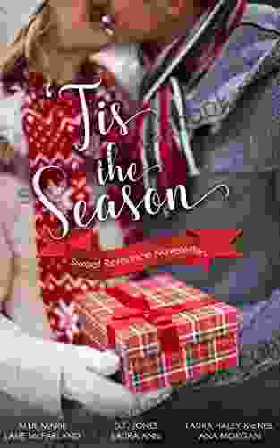 Tis The Season: Sweet Romance Novelettes