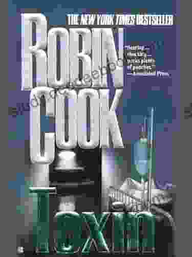 Toxin (A Medical Thriller) Robin Cook