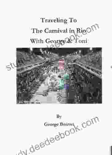 Traveling To The Carnival In Rio With George Toni