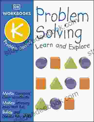 DK Workbooks: Problem Solving Kindergarten: Learn And Explore