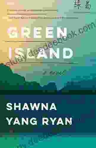 Green Island: A novel Shawna Yang Ryan