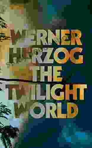 The Twilight World Werner Herzog